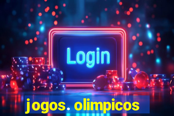 jogos. olimpicos