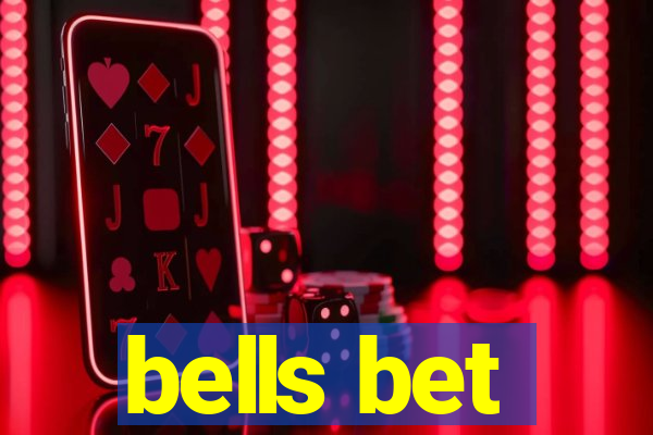 bells bet