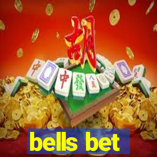 bells bet