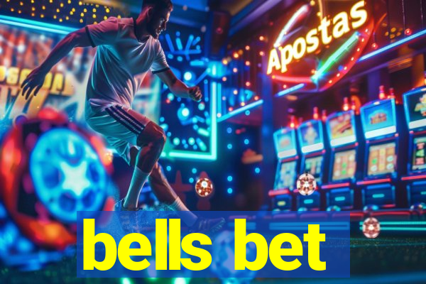 bells bet