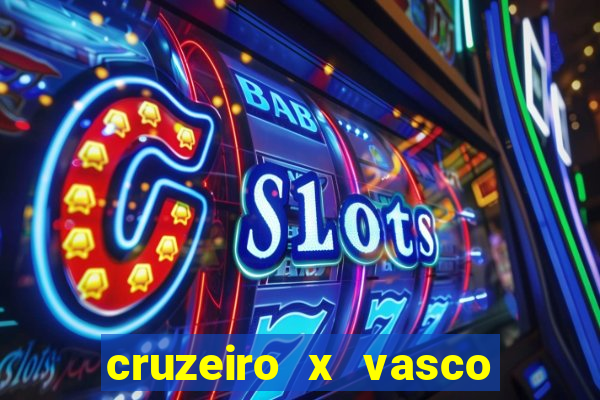 cruzeiro x vasco da gama palpites