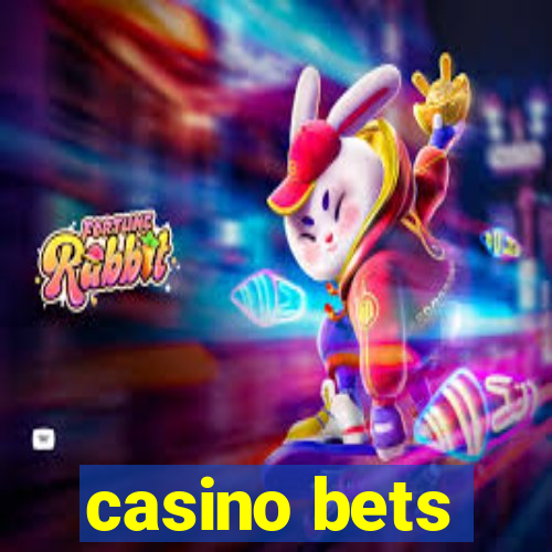 casino bets