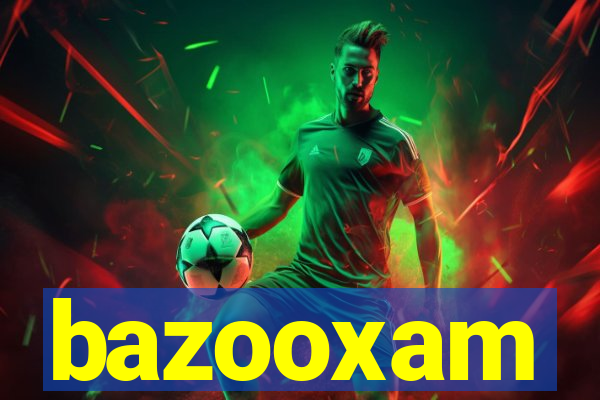 bazooxam