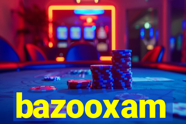 bazooxam