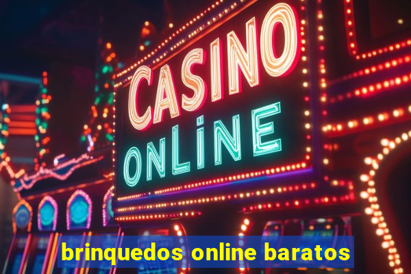 brinquedos online baratos