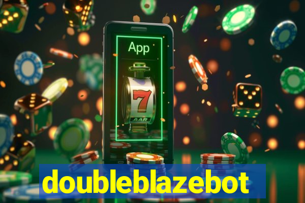 doubleblazebot