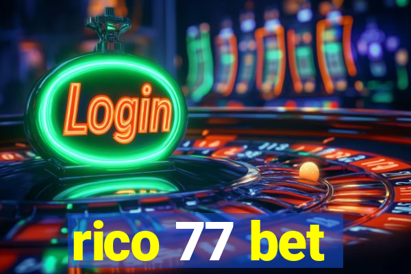 rico 77 bet