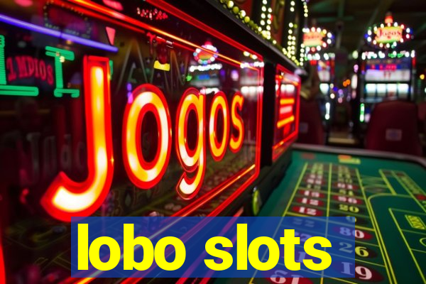 lobo slots