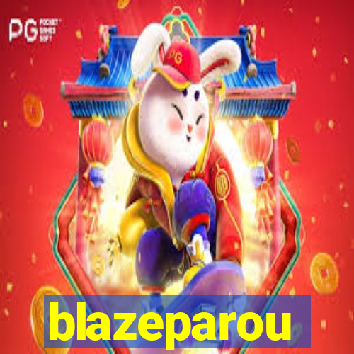 blazeparou