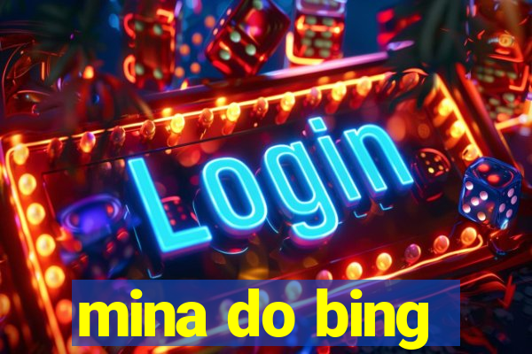 mina do bing