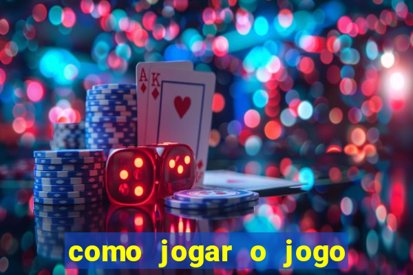 como jogar o jogo do tigre para ganhar dinheiro