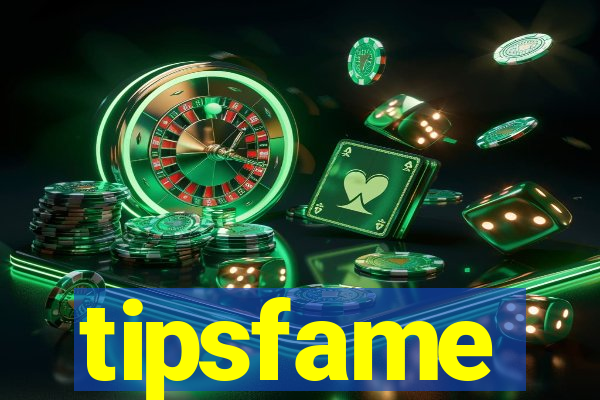 tipsfame