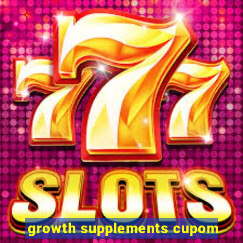 growth supplements cupom