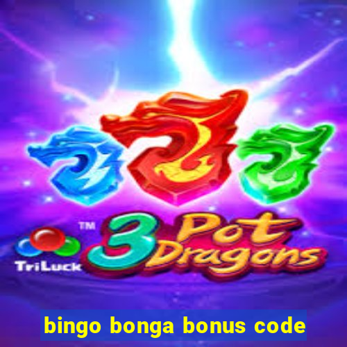 bingo bonga bonus code