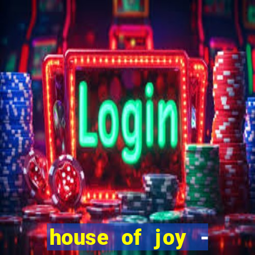 house of joy - casino slots