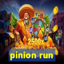 pinion run