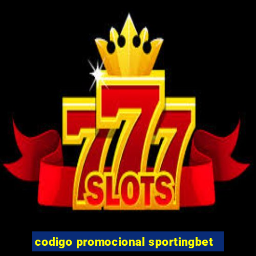 codigo promocional sportingbet