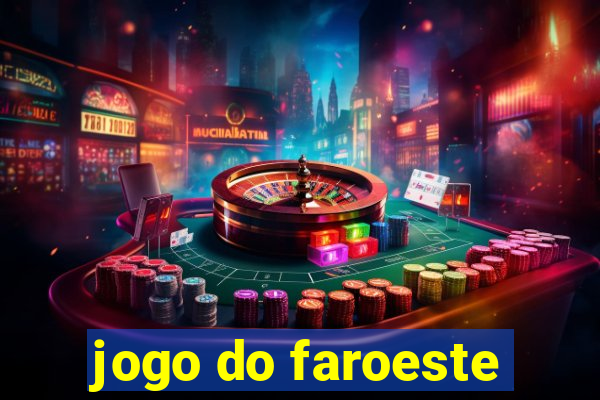 jogo do faroeste