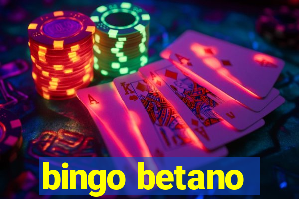 bingo betano