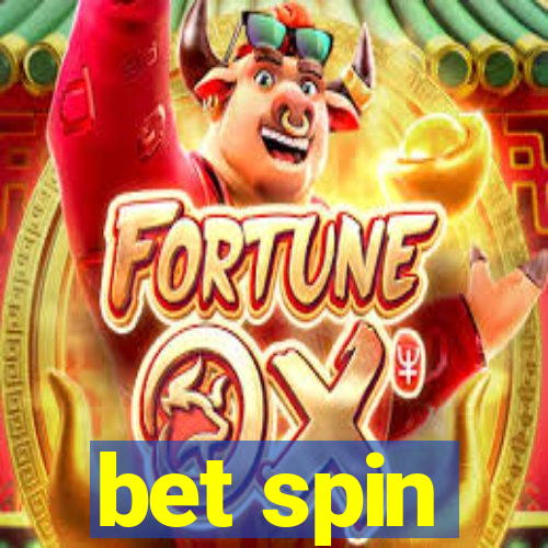 bet spin