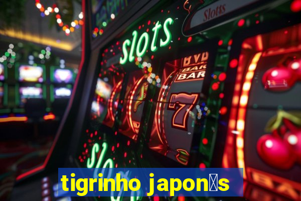 tigrinho japon锚s