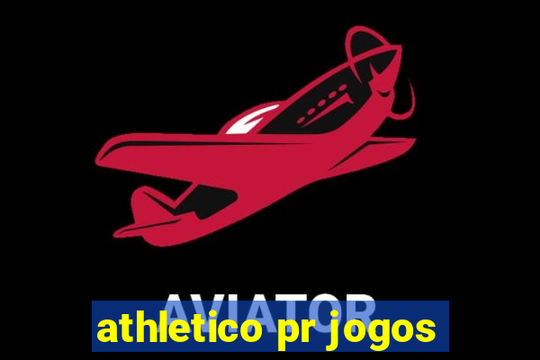 athletico pr jogos