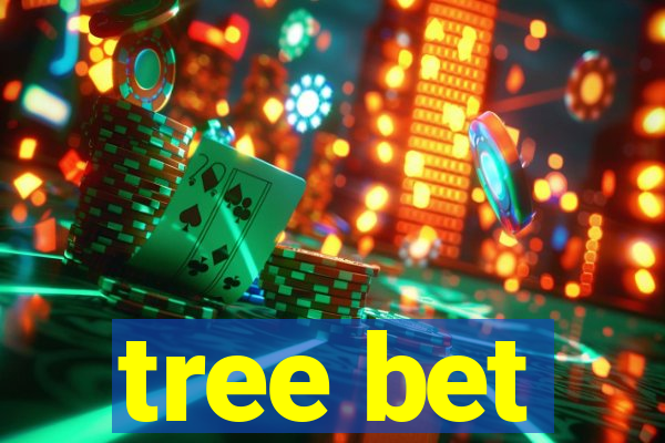 tree bet