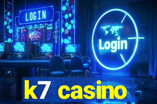 k7 casino