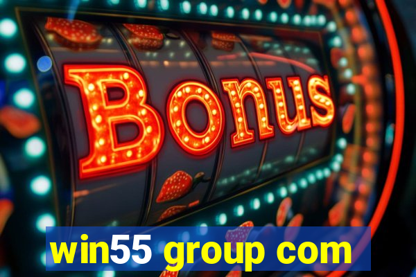 win55 group com