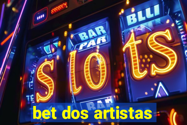 bet dos artistas