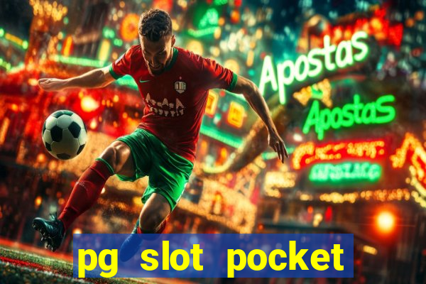 pg slot pocket games soft