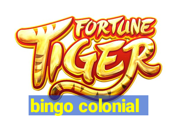 bingo colonial