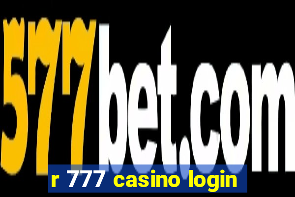 r 777 casino login