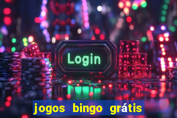 jogos bingo grátis 4 cartelas