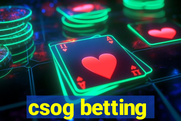 csog betting