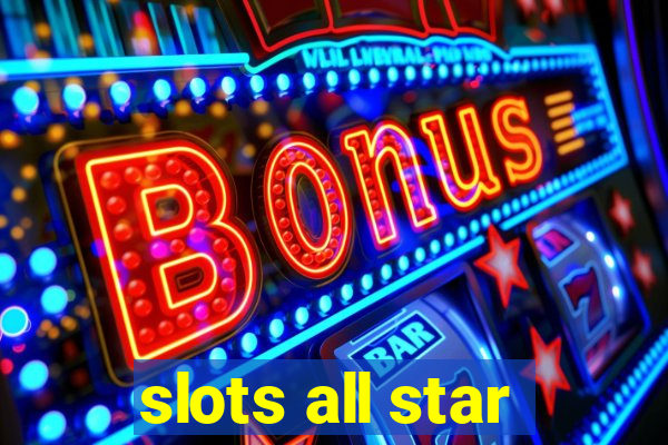 slots all star