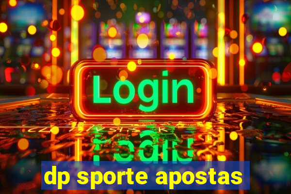 dp sporte apostas