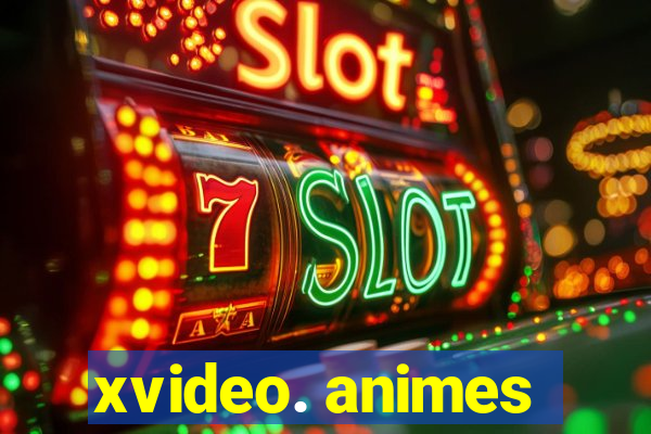 xvideo. animes