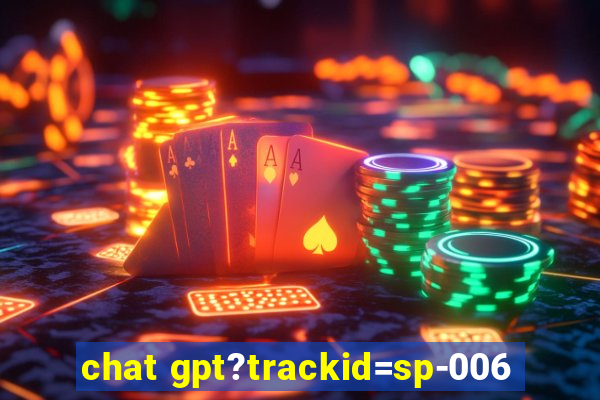 chat gpt?trackid=sp-006