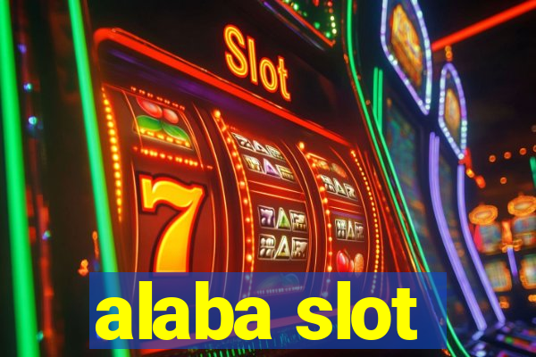 alaba slot