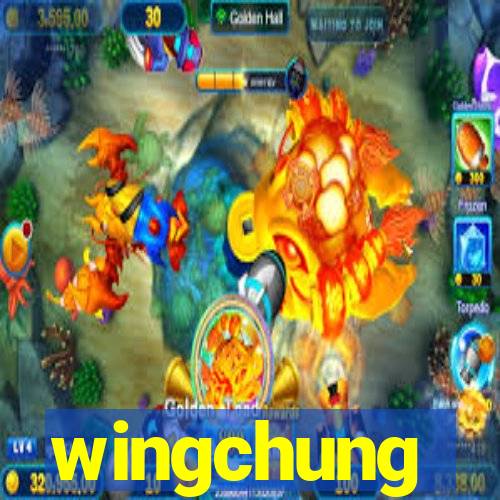 wingchung