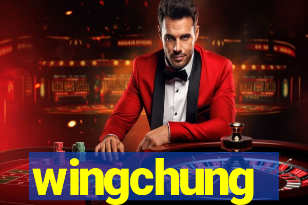 wingchung