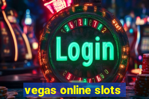 vegas online slots