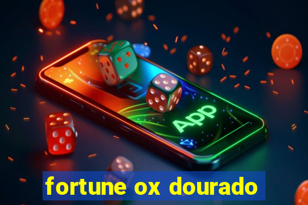 fortune ox dourado