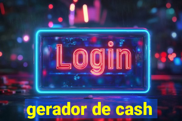 gerador de cash