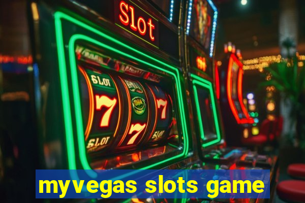 myvegas slots game