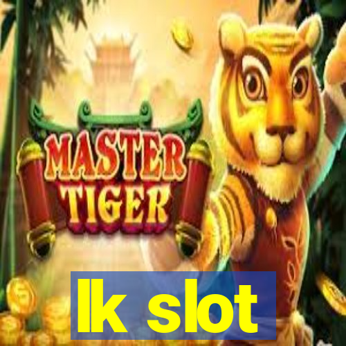 lk slot