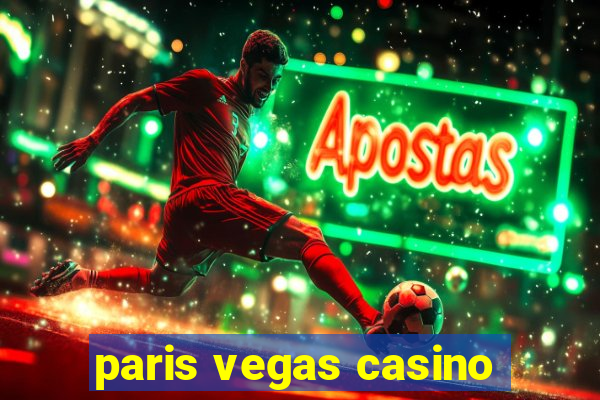 paris vegas casino