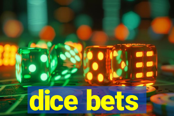 dice bets