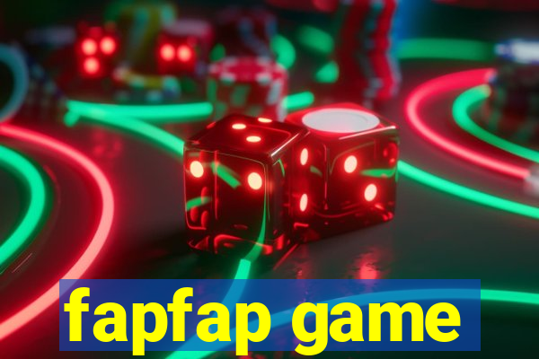 fapfap game